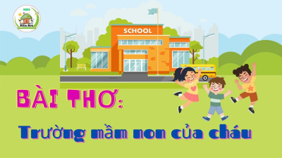 Trường mầm non của cháu